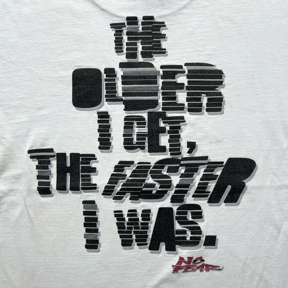 Vintage 90s No Fear Thrashed Older I Get Faster I Was T Shirt L Faded Distressed - Picture 4 of 14